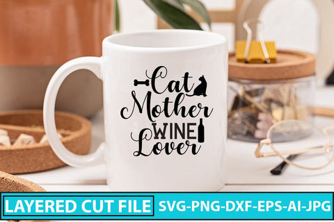 Cat Mother Wine Lover SVG Cut File SVG Syaman 