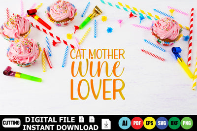 Cat Mother Wine Lover SVG Shahin alam 