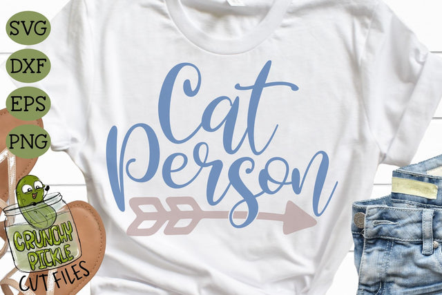 Cat Person SVG SVG Crunchy Pickle 