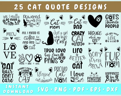 Cat Quote SVG - 25 Designs, Cat Sayings SVG Cut Files, Cat Owner SVG, Cat Lover Designs SVG HappyDesignStudio 