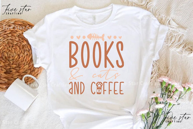 Cat Quote SVG Design, books and cats and coffee SVG FiveStarCrafting 