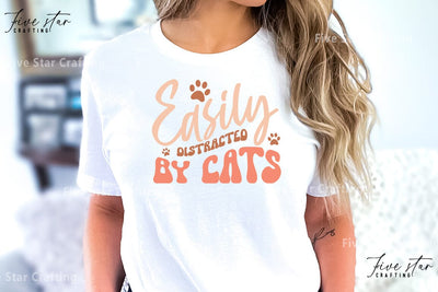 Cat Quote SVG Design, Easily distracted by cats SVG FiveStarCrafting 