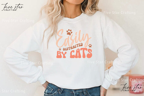 Cat Quote SVG Design, Easily distracted by cats SVG FiveStarCrafting 