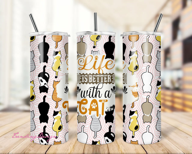 Cat Quote Tumbler Wrap PNG Life is Better with a Cat Seamless Sublimation Designs Downloads - Skinny 20oz - PNG 2022 Sublimation TrendingDesign 