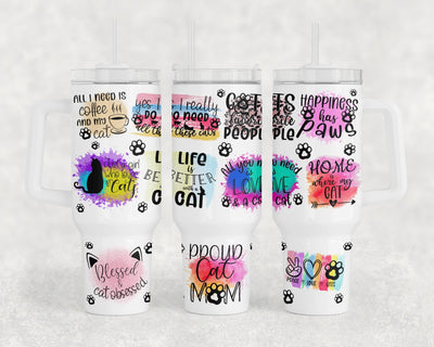 Cat Quotes 40oz Tumbler Wrap, Cat Lover 40oz Quencher Tumbler Sublimation Design, Cat Mom PNG File Sublimation HappyDesignStudio 