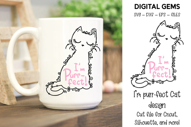 Cat SVG | I'm Purr-fect. SVG Digital Gems 