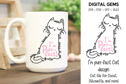 Cat SVG | I'm Purr-fect. SVG Digital Gems 