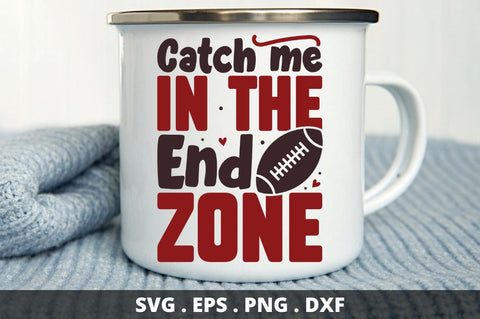 catch me in the end zone SVG Designangry 
