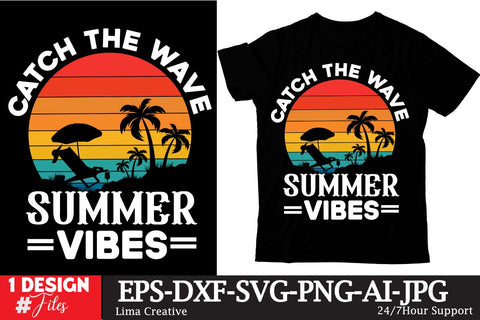 Catch The Wave Summer Vibes Retro Sunset ,Summer Sublimation ,Summer Retro Vintage T-shirt DEsign,SUmmer SVG ,Summer Rtero T-shirt DEsign BUndle SVG Insomnia Std 