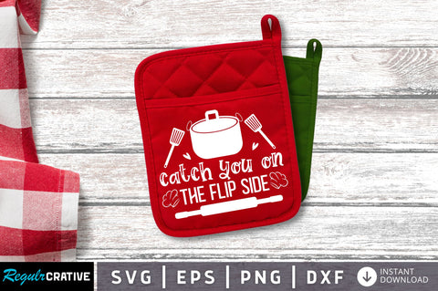 Catch you on the flip side SVG Design SVG Regulrcrative 