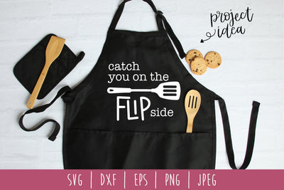 Catch You On the Flip Side SVG SavoringSurprises 