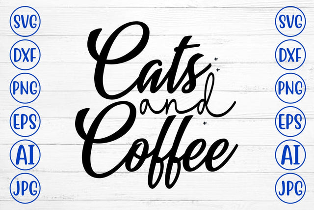 Cats And Coffee SVG Cut File SVG Syaman 