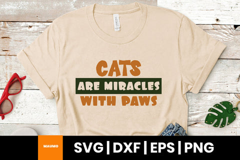 Cats are miracles with paws, pet svg quote SVG Maumo Designs 