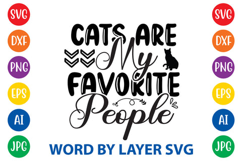 Cats Are My Favorite People, Cat SVG Design SVG Rafiqul20606 