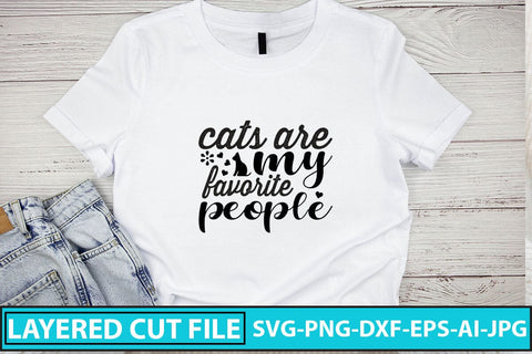 Cats Are My Favorite People SVG Cut File SVG Syaman 