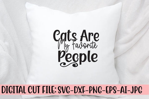 Cats Are My Favorite People SVG Cut File SVG Syaman 