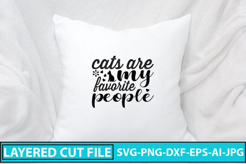 Cats Are My Favorite People SVG Cut File SVG Syaman 