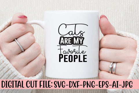 Cats Are My Favorite People SVG Cut File SVG Syaman 