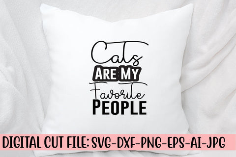 Cats Are My Favorite People SVG Cut File SVG Syaman 
