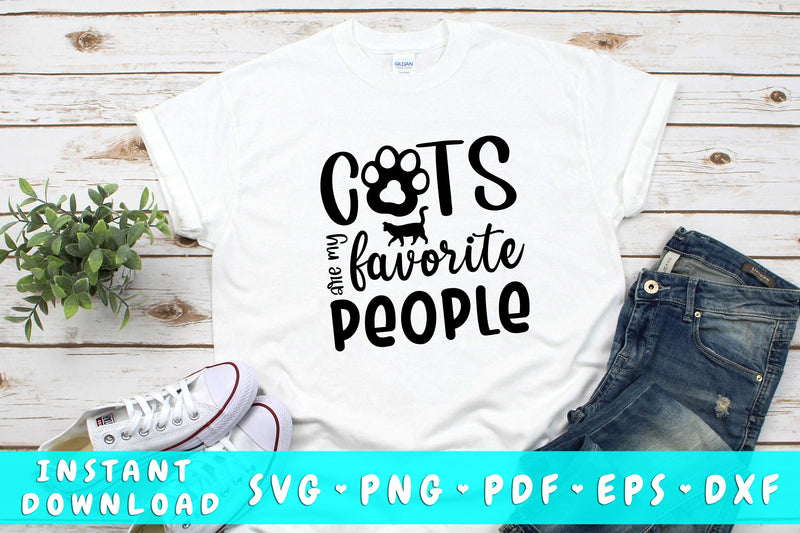 Cats Are My Favorite People SVG, Cat Quote SVG - So Fontsy