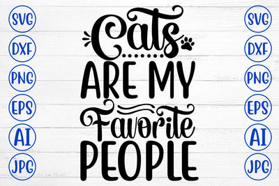 Cats Are My Favorite People SVG SVG Syaman 