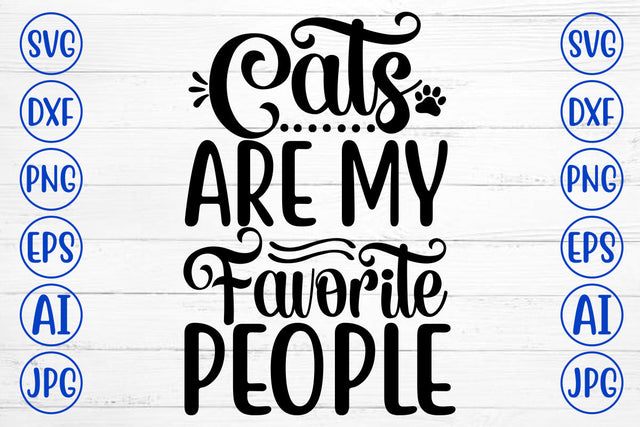 Cats Are My Favorite People SVG SVG Syaman 
