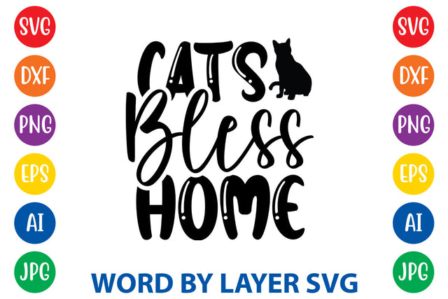 Cats Bless Home, Cat SVG Cut File SVG Rafiqul20606 