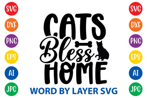 Cats Bless Home, Cat SVG Design SVG Rafiqul20606 