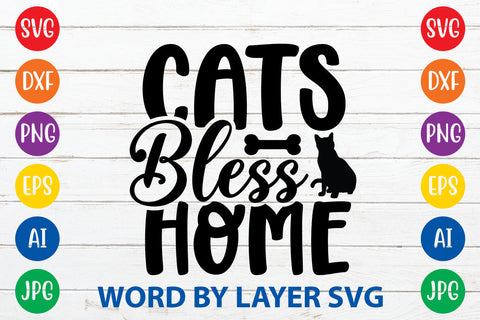 Cats Bless Home, Cat SVG Design SVG Rafiqul20606 