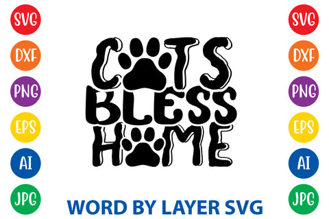 Cats Bless Home, Cat SVG Design SVG Rafiqul20606 