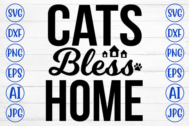 Cats Bless Home SVG Cut File SVG Syaman 