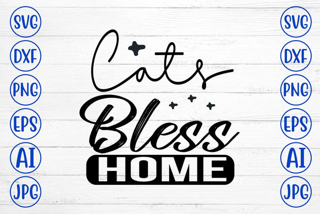 Cats Bless Home SVG Cut File SVG Syaman 