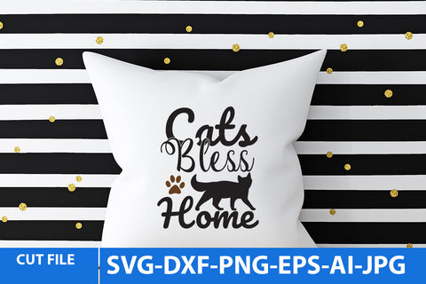 Cats Bless Home SVG Quotes SVG BlackCatsMedia 