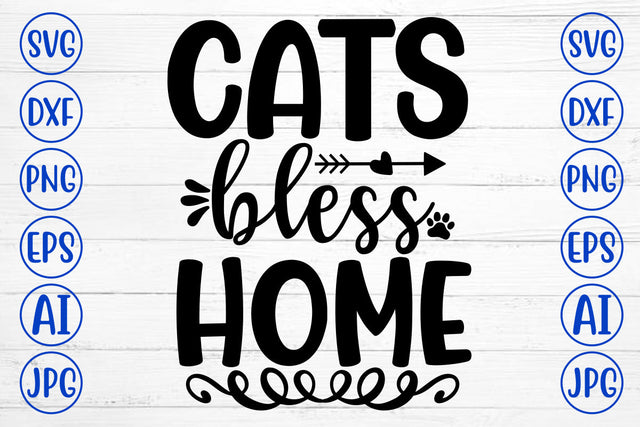 CATS BLESS HOME SVG SVG Syaman 