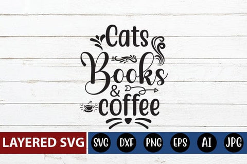 cats books and coffee Svg SVG Blessedprint 