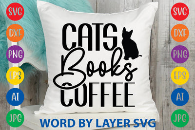 Cats Books Coffee, Cat SVG Design SVG Rafiqul20606 