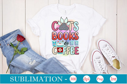 Cats Books & Coffee Sublimation SVGs,Quotes and Sayings,Food & Drink,On Sale, Print & Cut Sublimation DesignPlante 503 