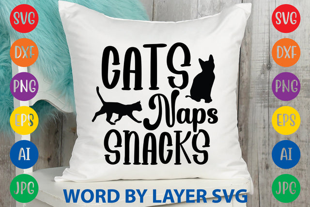 Cats Naps Snacks, Cat SVG Cut File SVG Rafiqul20606 