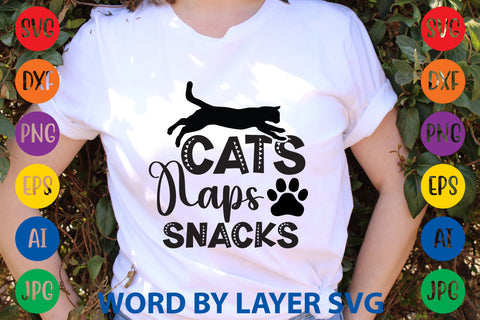 Cats Naps Snacks, Cat SVG Design SVG Rafiqul20606 