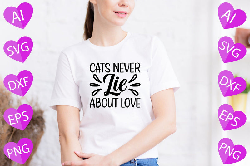 Cats Never Lie About Love SVG CraftlabSvg29 