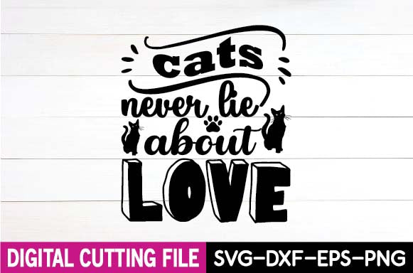 cats never lie about love SVG designer krishna 