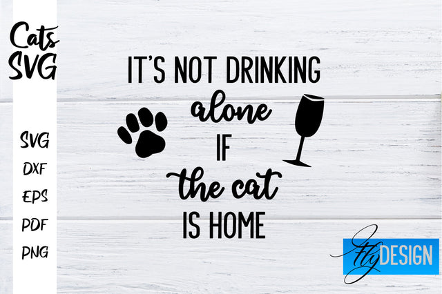 Cats SVG | Funny Cat Sayings SVG | Cat Quotes Design SVG Fly Design 