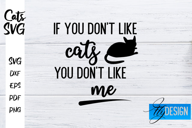 Cats SVG | Funny Cat Sayings SVG | Cat Quotes Design SVG Fly Design 