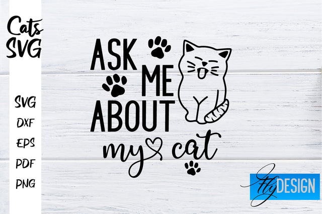 Cats SVG | Funny Cat Sayings SVG | Cat Quotes Design SVG Fly Design 