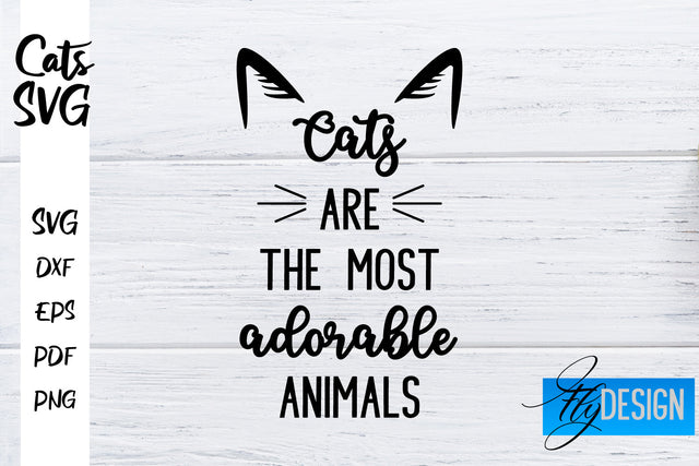 Cats SVG | Funny Cat Sayings SVG | Cat Quotes Design SVG Fly Design 