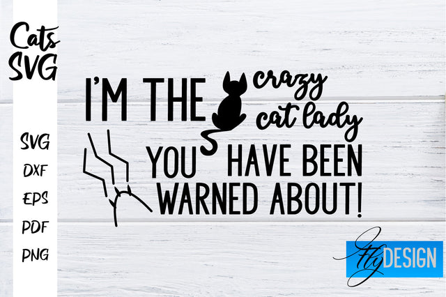 Cats SVG | Funny Cat Sayings SVG | Cat Quotes Design SVG Fly Design 