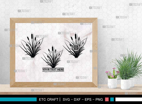 Cattail Monogram, Cattail Silhouette, Cattail SVG, Bulrush Plant Svg, Grass Svg, Reeds Svg, Cattail Flower Svg, SB00489 SVG ETC Craft 