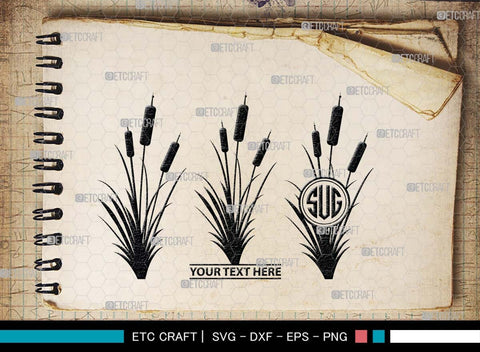 Cattail Monogram, Cattail Silhouette, Cattail SVG, Bulrush Plant Svg, Grass Svg, Reeds Svg, Cattail Flower Svg, SB00489 SVG ETC Craft 