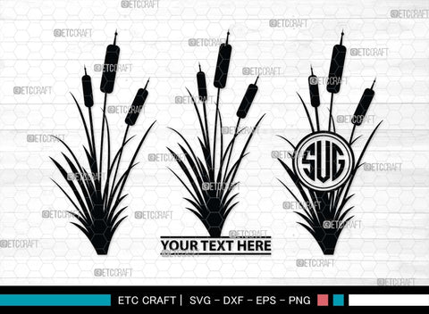 Cattail Monogram, Cattail Silhouette, Cattail SVG, Bulrush Plant Svg, Grass Svg, Reeds Svg, Cattail Flower Svg, SB00489 SVG ETC Craft 