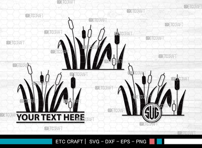Cattail Monogram SVG | Bulrush Plant Svg | Cattail Flower Svg | Grass Svg | Cattail Plant Svg | Cattail Clipart SVG ETC Craft 